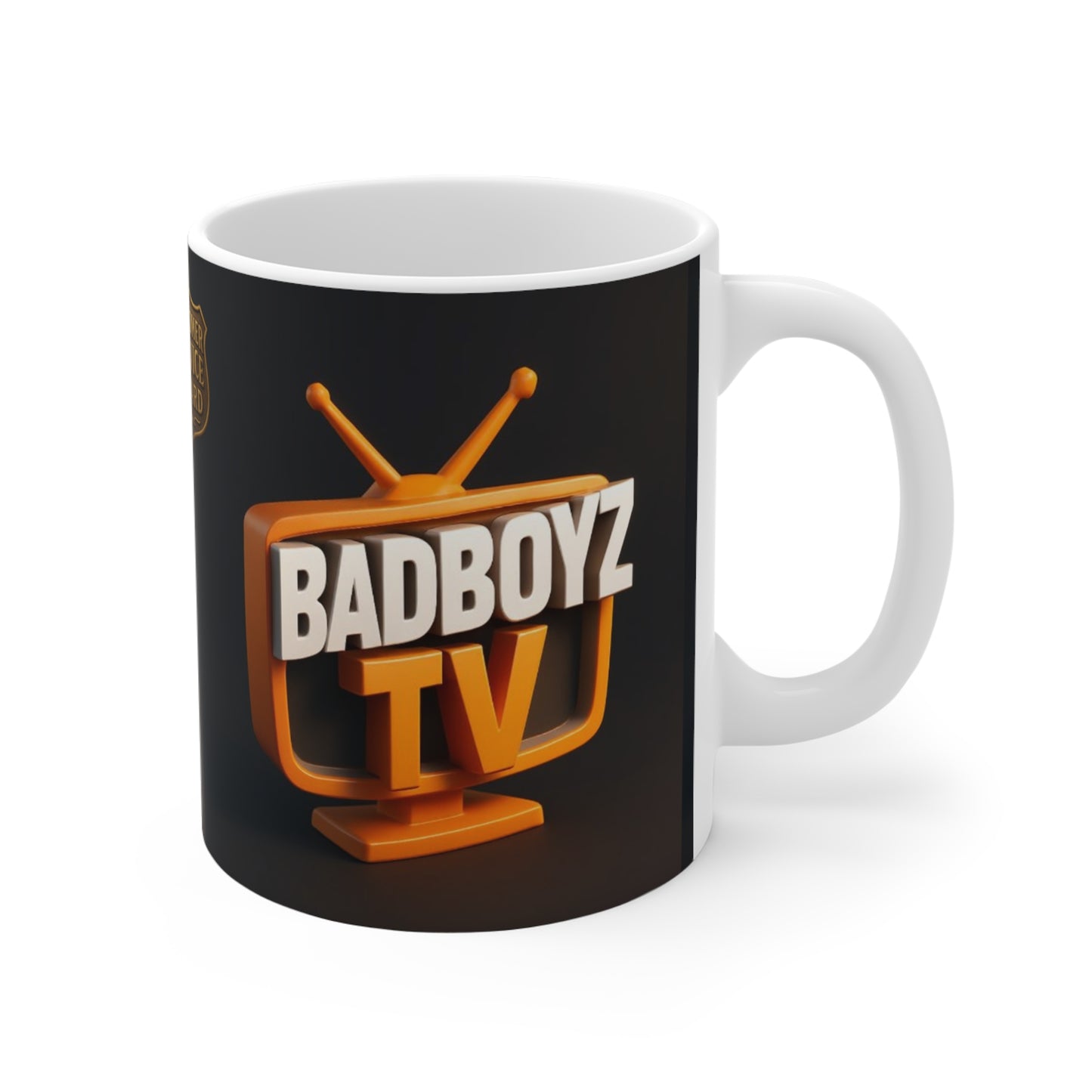 Badboyz TV Mug, Custom Ceramic Coffee Cup, Fun Work or Home Mug